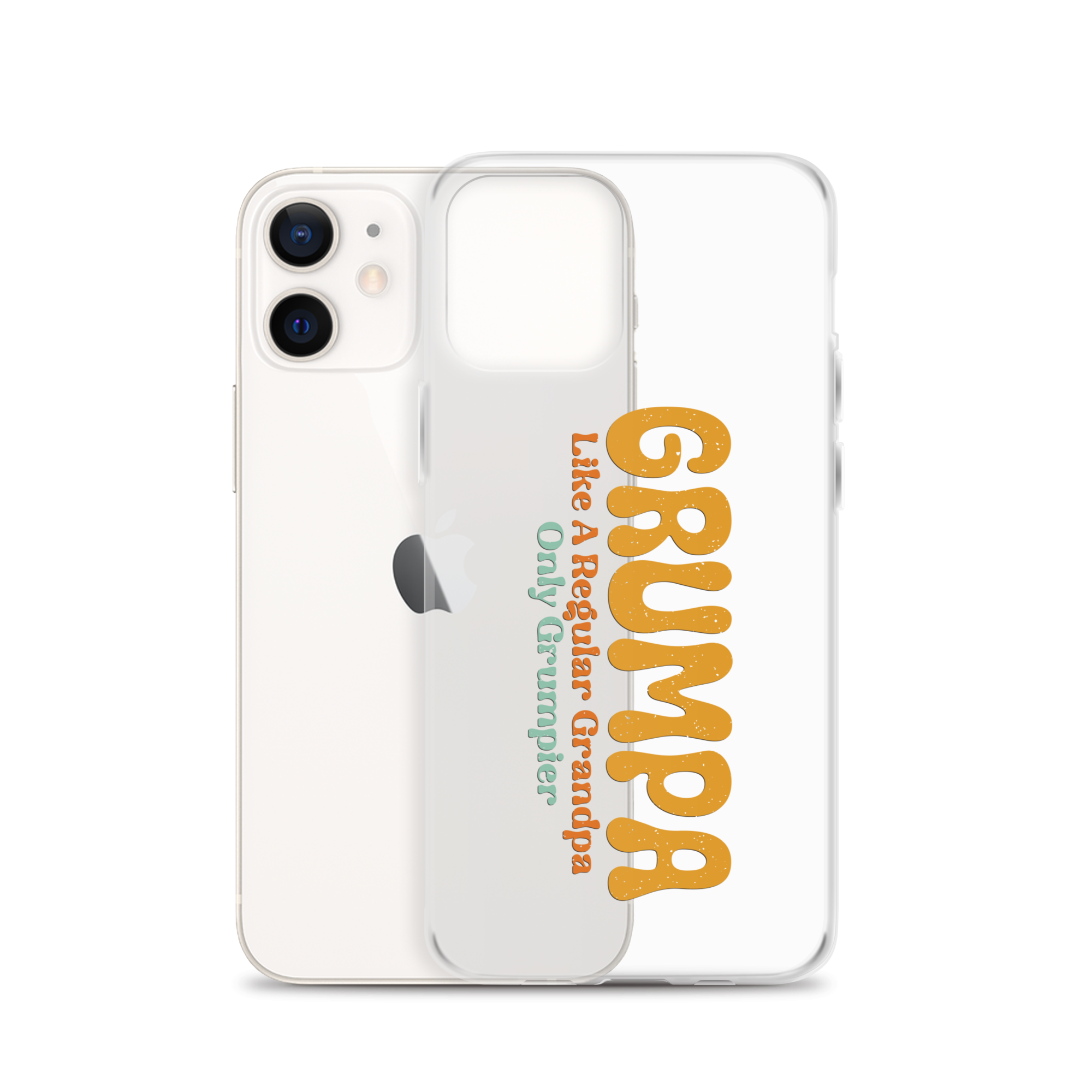 Grumpa Like A Regular Grandpa Only Geumpier Clear Case for iPhone®