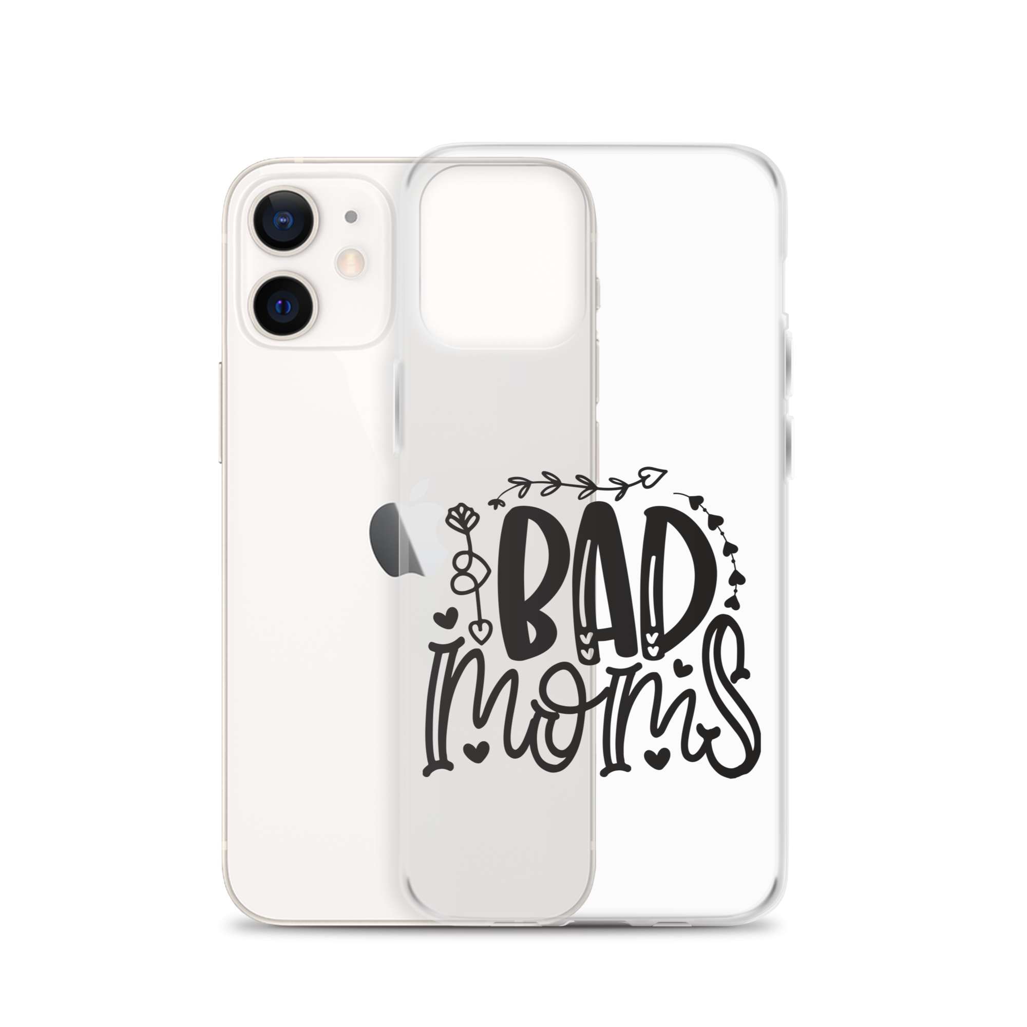 Bad Moms Clear Case for iPhone®