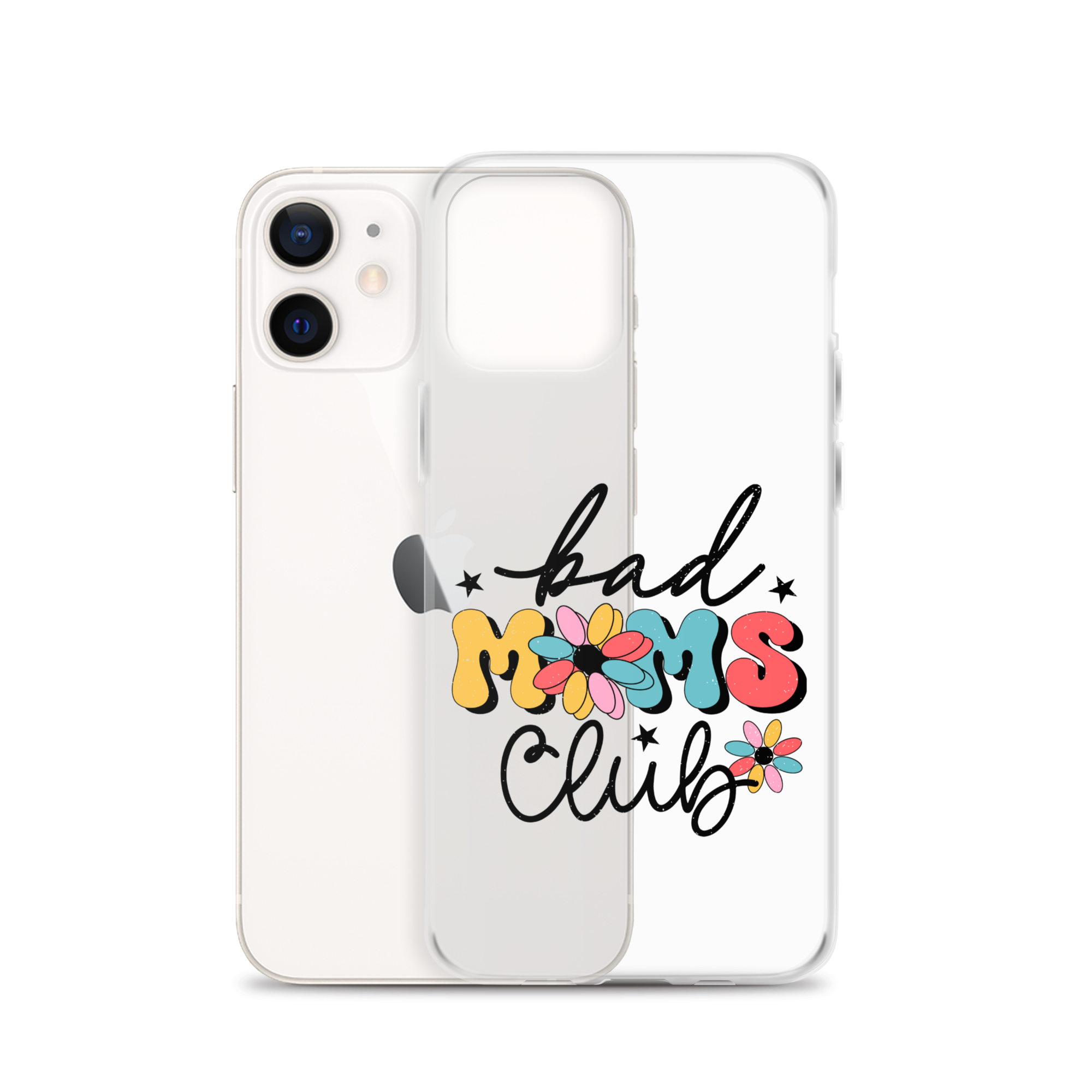 Bad Moms Club Clear Case for iPhone®