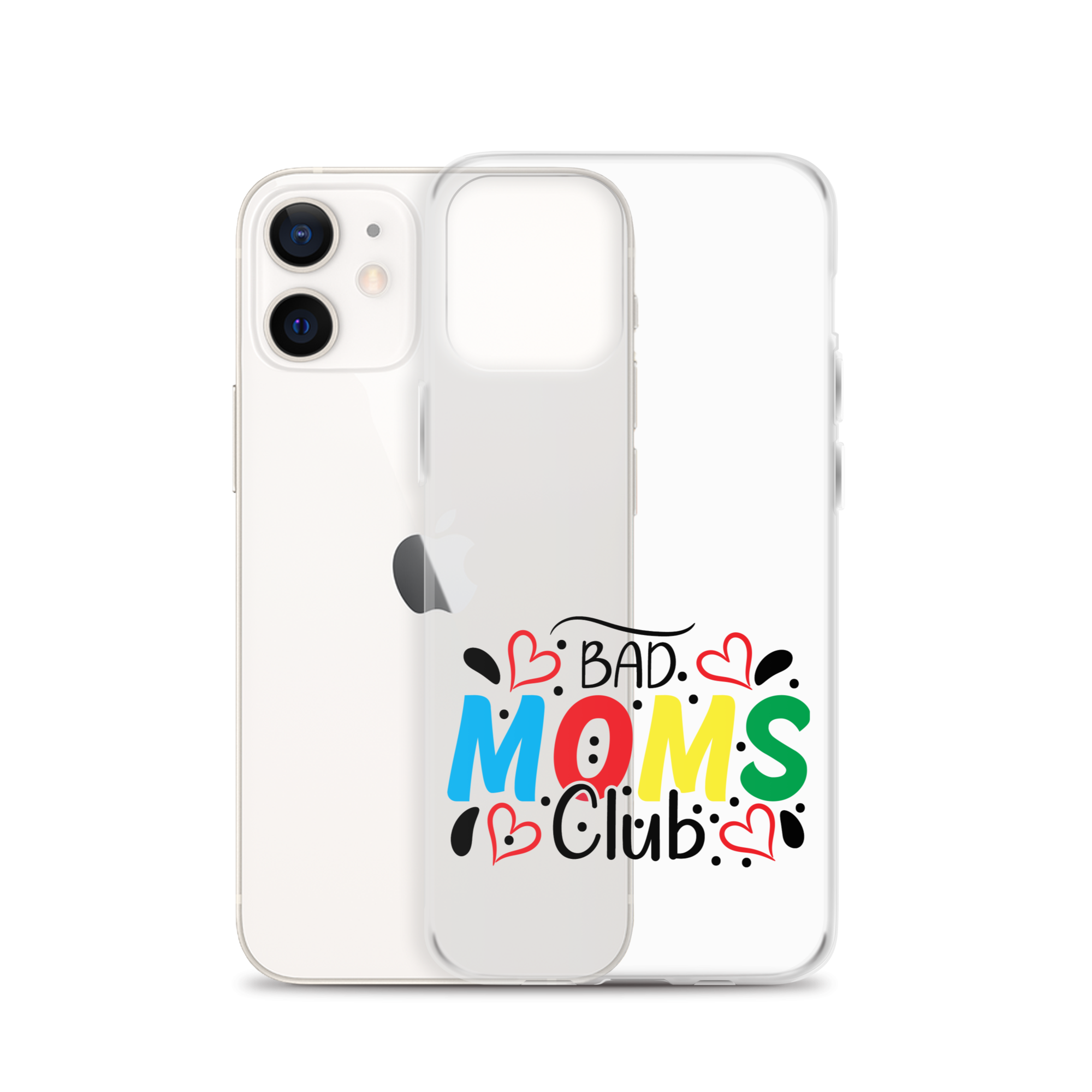 Bad Moms Club Clear Case for iPhone®