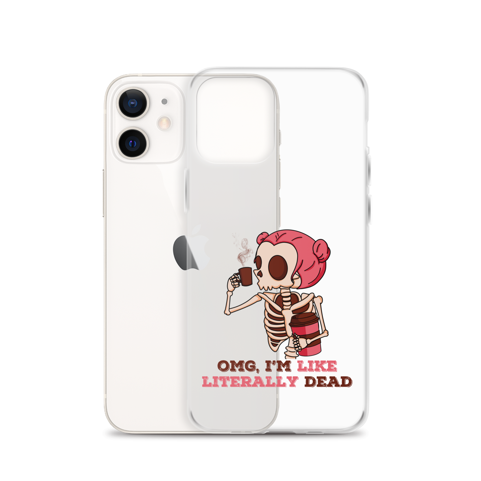 OMG, I'm Like Literally Dead Clear Case for iPhone®