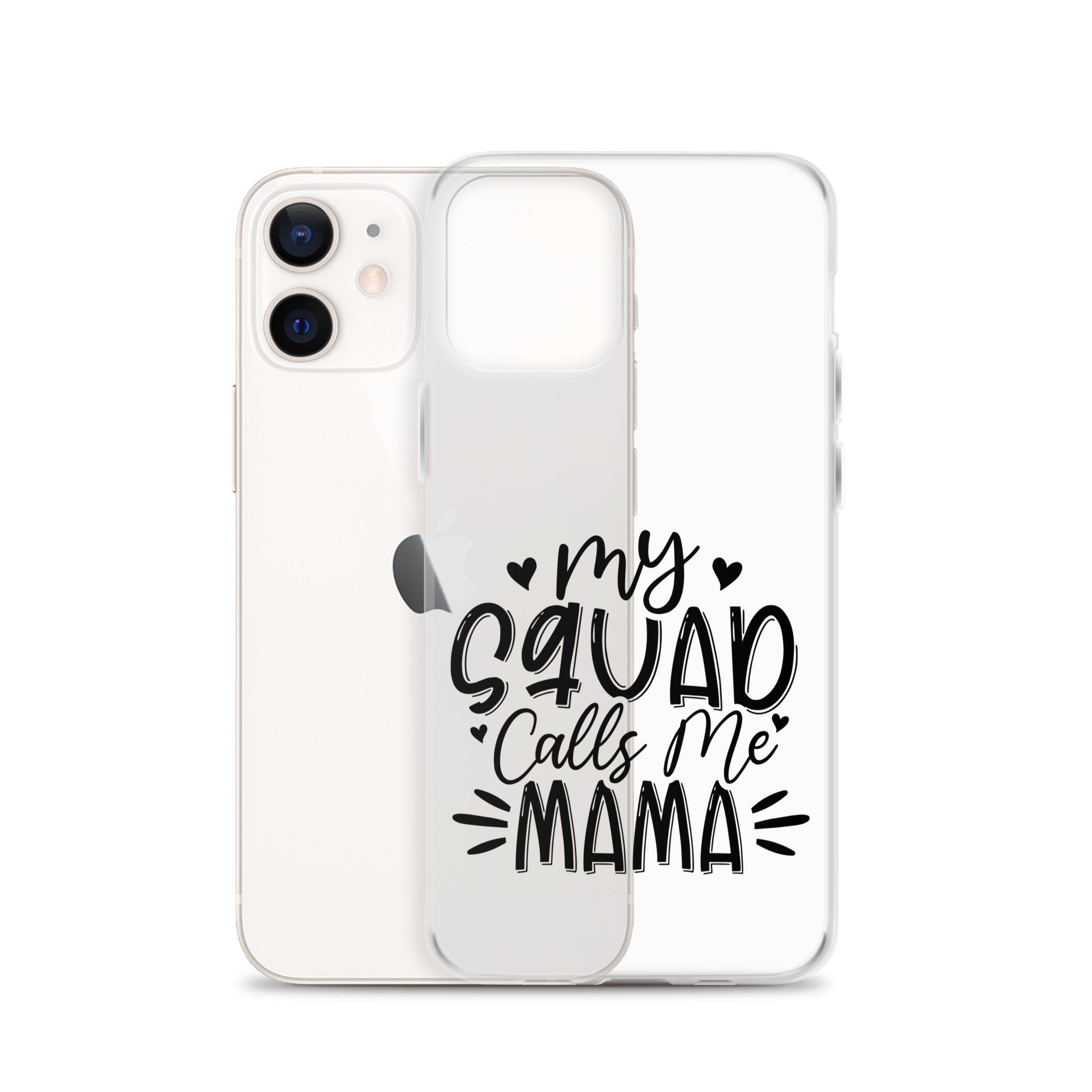 My Squad Calls Me Mama Clear Case for iPhone®