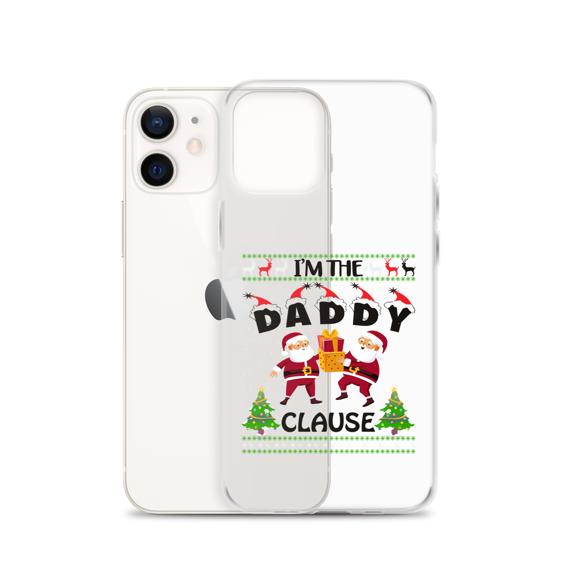 I'm The Daddy Clause Clear Case for iPhone®