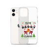 I'm The Daddy Clause Clear Case for iPhone®