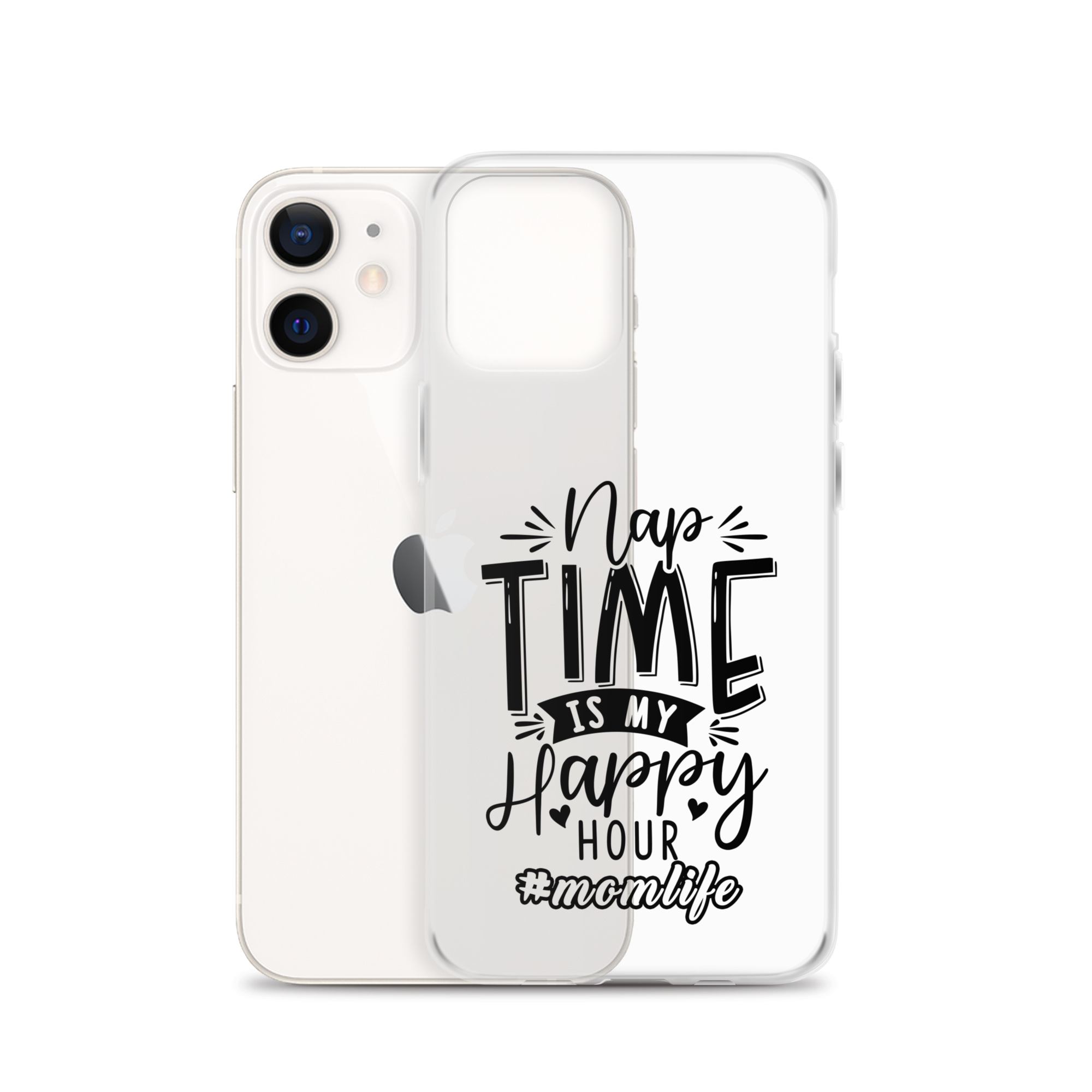 Nap Time Is My Happy Hour Clear Case for iPhone®