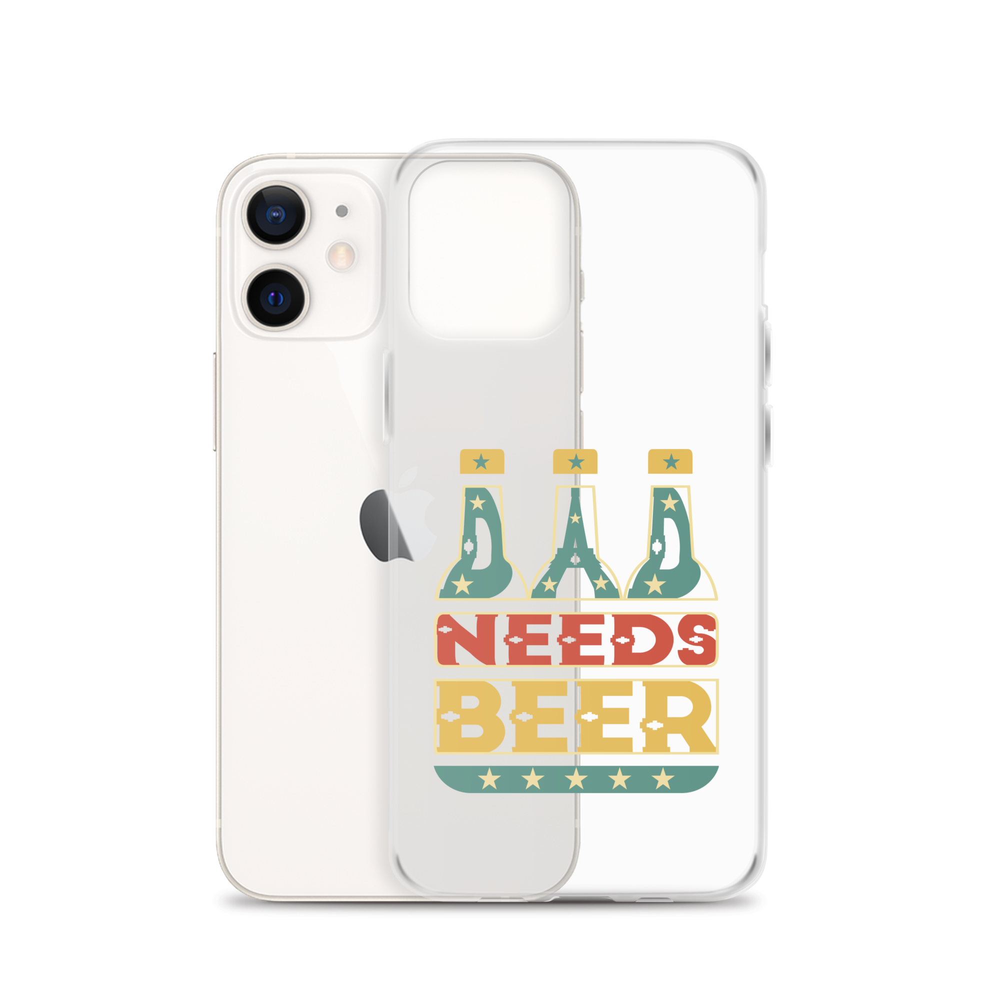 Dad Needs Beer Clear Case for iPhone®