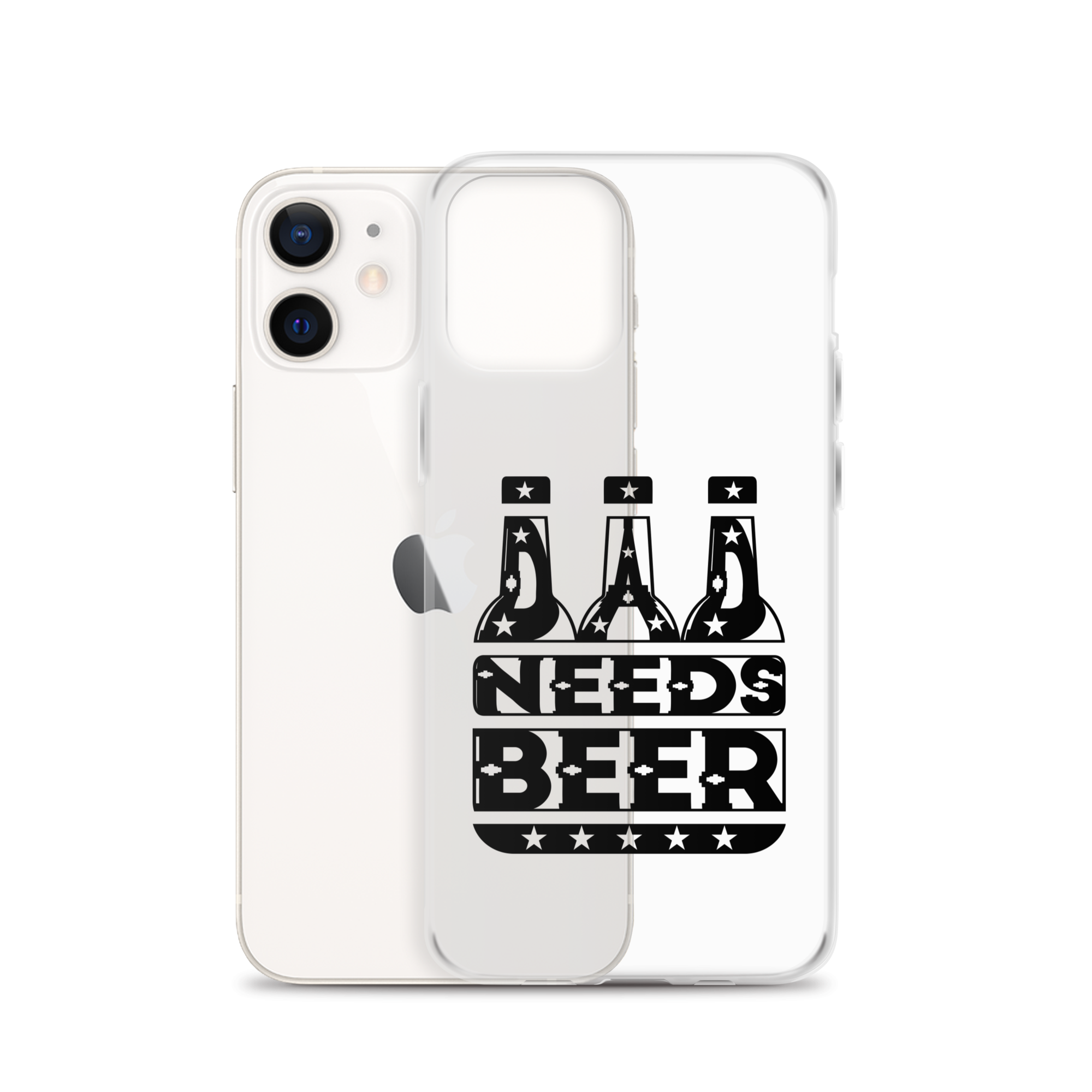 Dad Needs Beer Clear Case for iPhone®