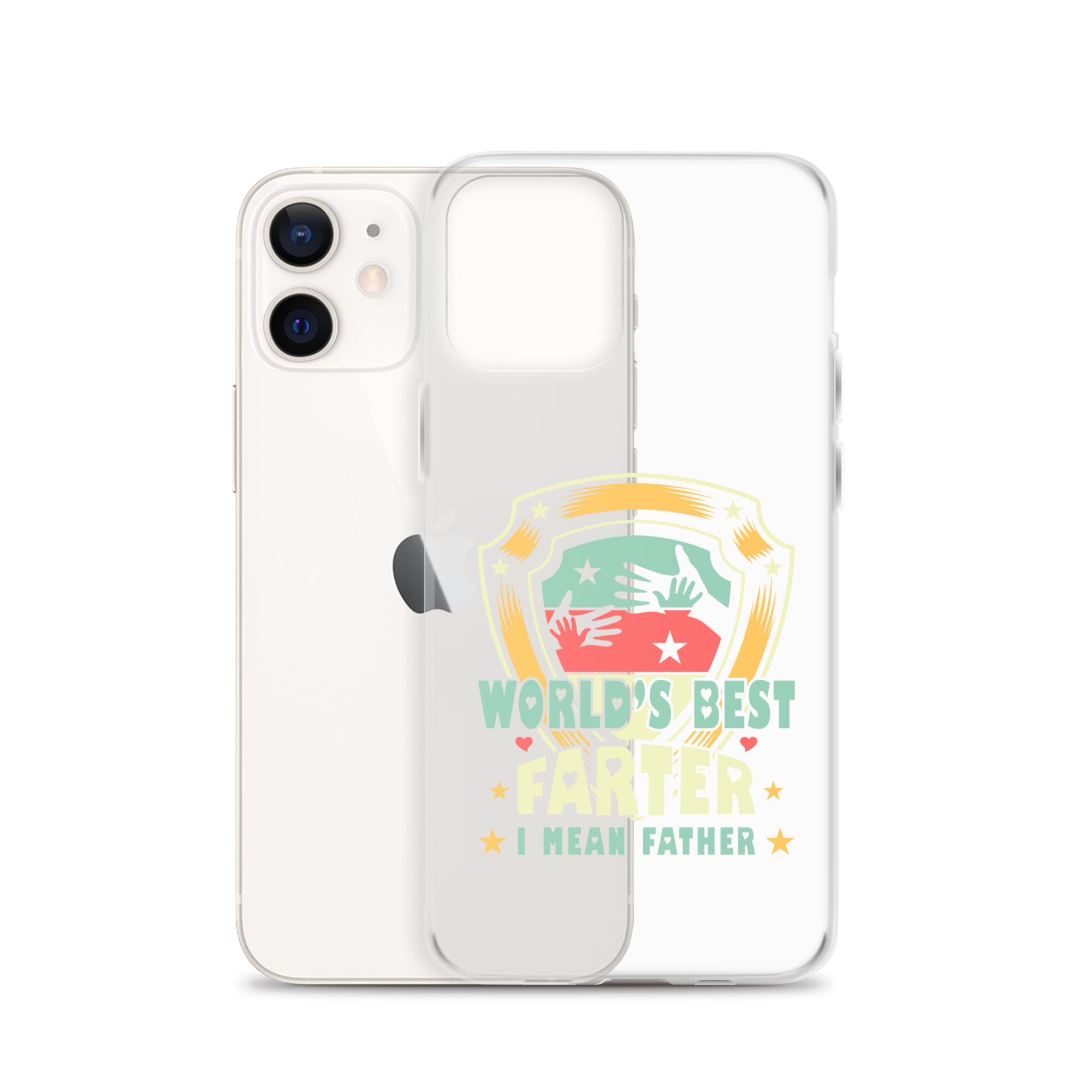 World's Best Farter I Mean Father Clear Case for iPhone®