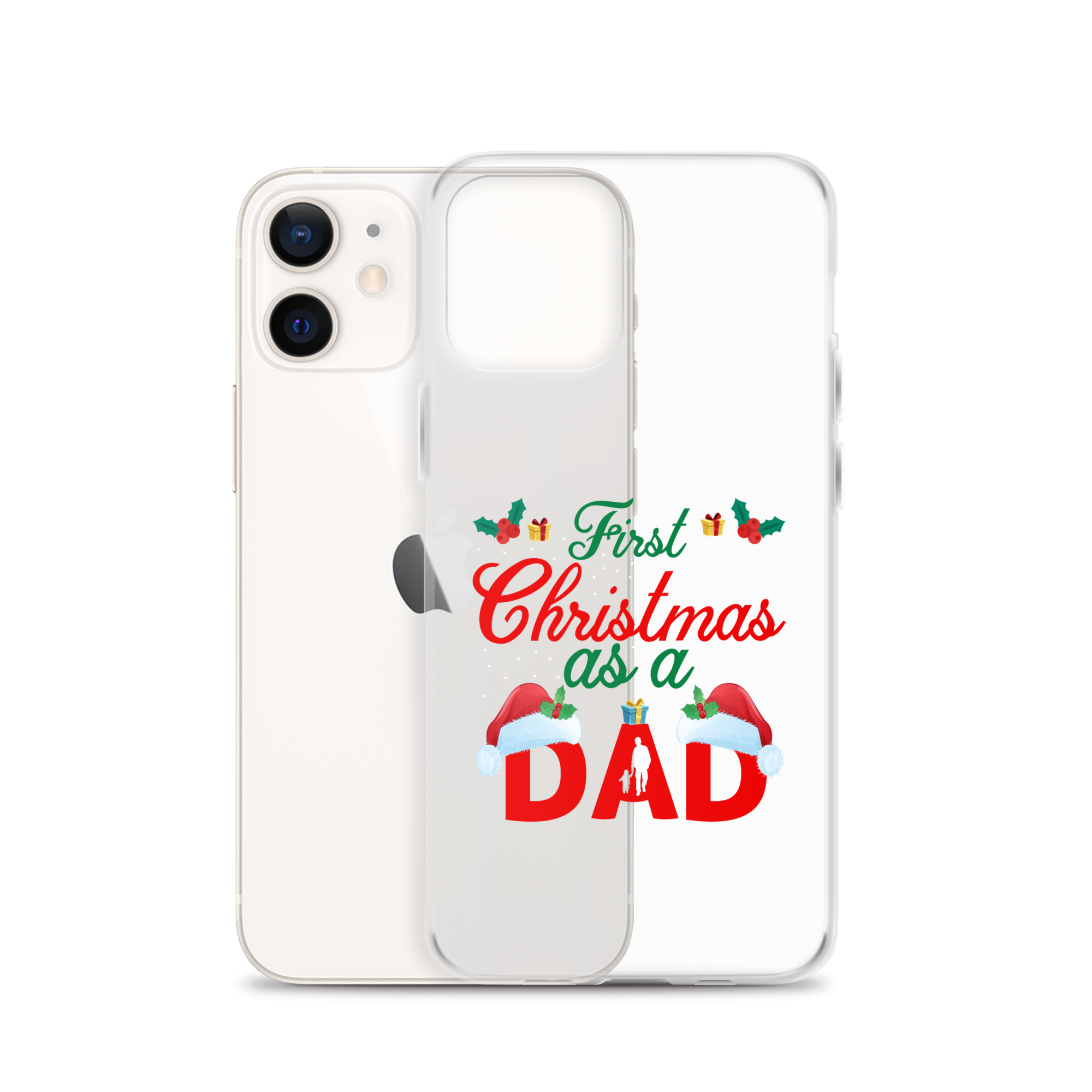 First Christmas As A Dad Clear Case for iPhone®