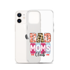 Bad Moms Club Clear Case for iPhone®