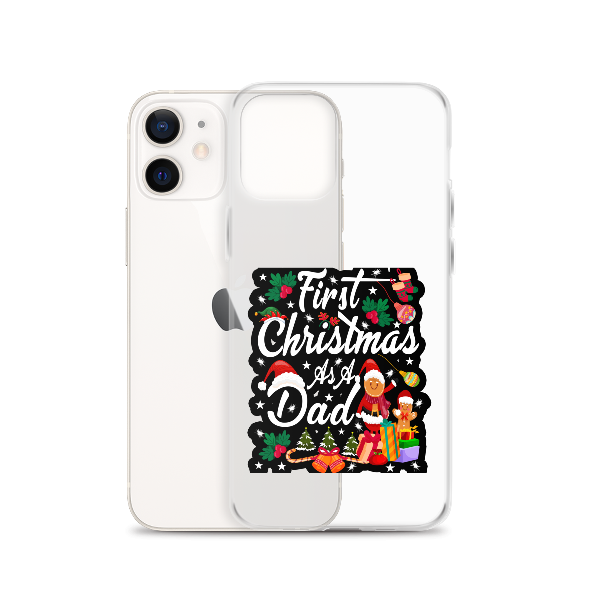 First Christmas As A Dad Clear Case for iPhone®