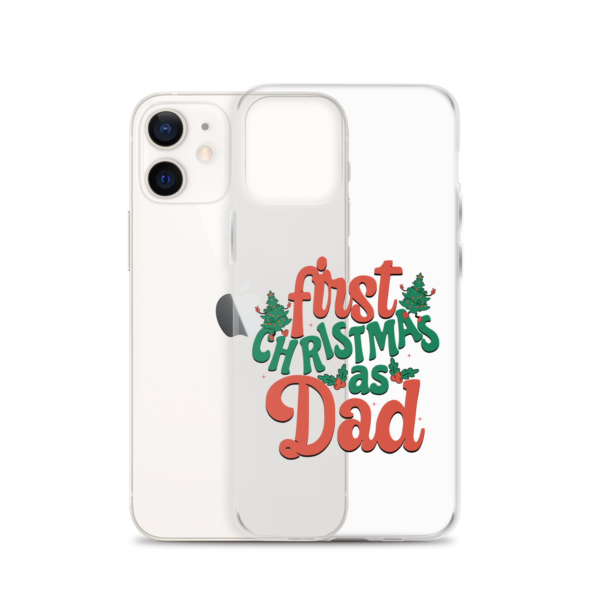 First Christmas As Dad Clear Case for iPhone®