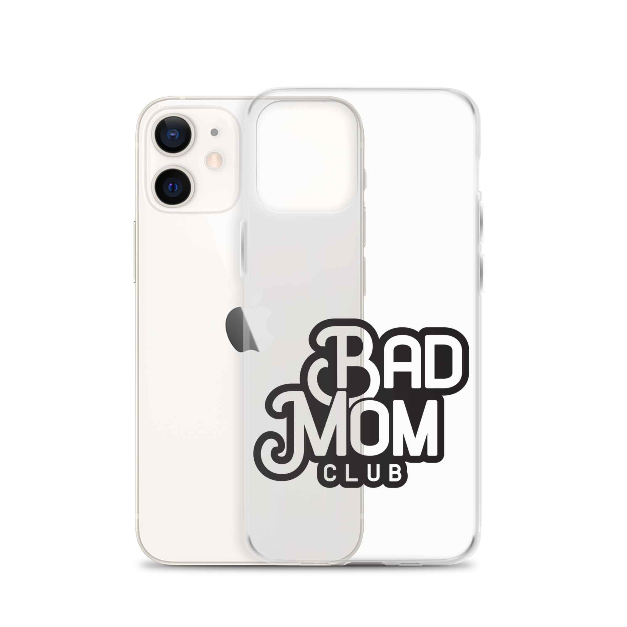 Bad Mom Club Clear Case for iPhone®