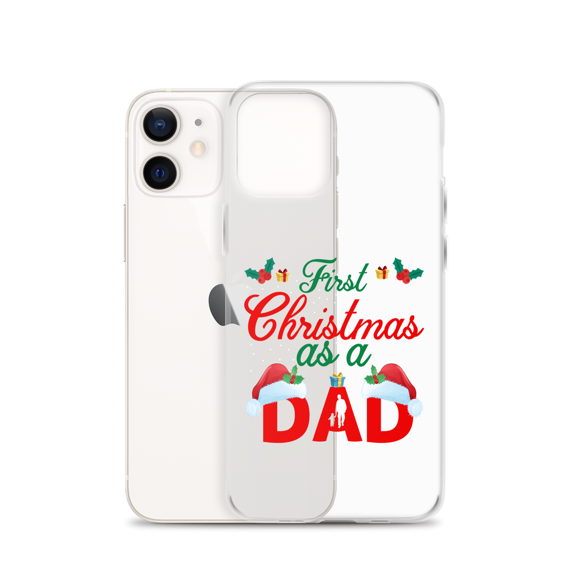 First Christmas As A Dad Clear Case for iPhone®