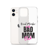 Proud Member Of The Bas Mom Club Clear Case for iPhone®