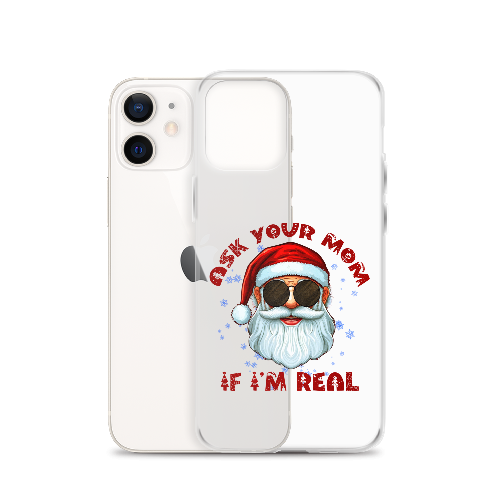 Ask Your Mom If I'm Real Clear Case for iPhone®