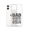 Dad Thanks For Not Pulling Out, Happy Father's Day, Love Clear Case for iPhone®