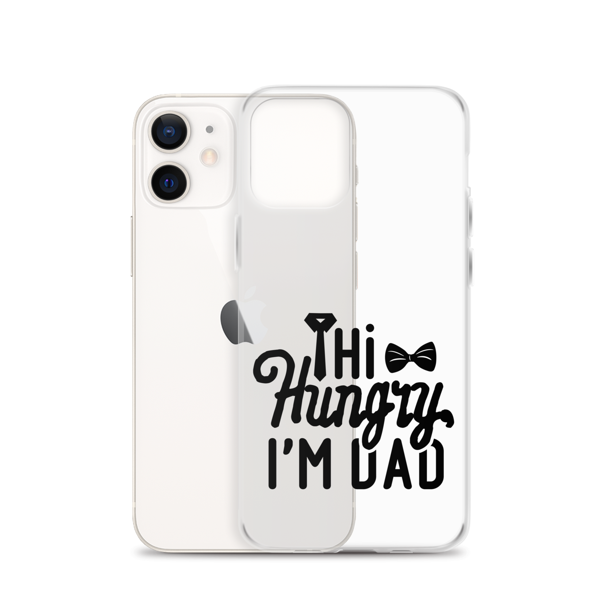 Hi Hungry I'm Dad  Clear Case for iPhone®