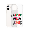 Ask Me About My Dad Jokes Clear Case for iPhone®