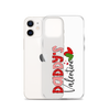 Daddy's Valentine Clear Case for iPhone®