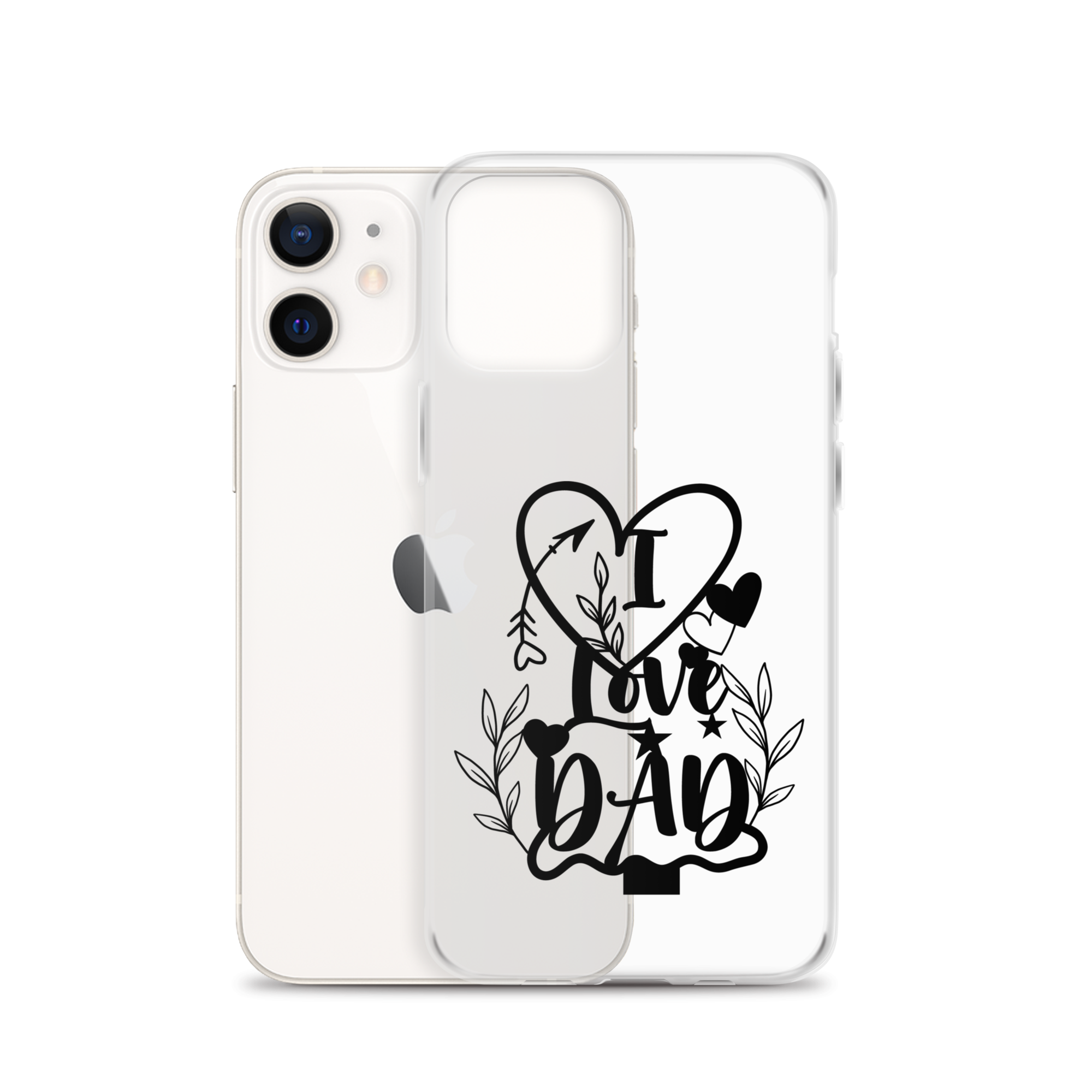 I Love Dad Clear Case for iPhone®