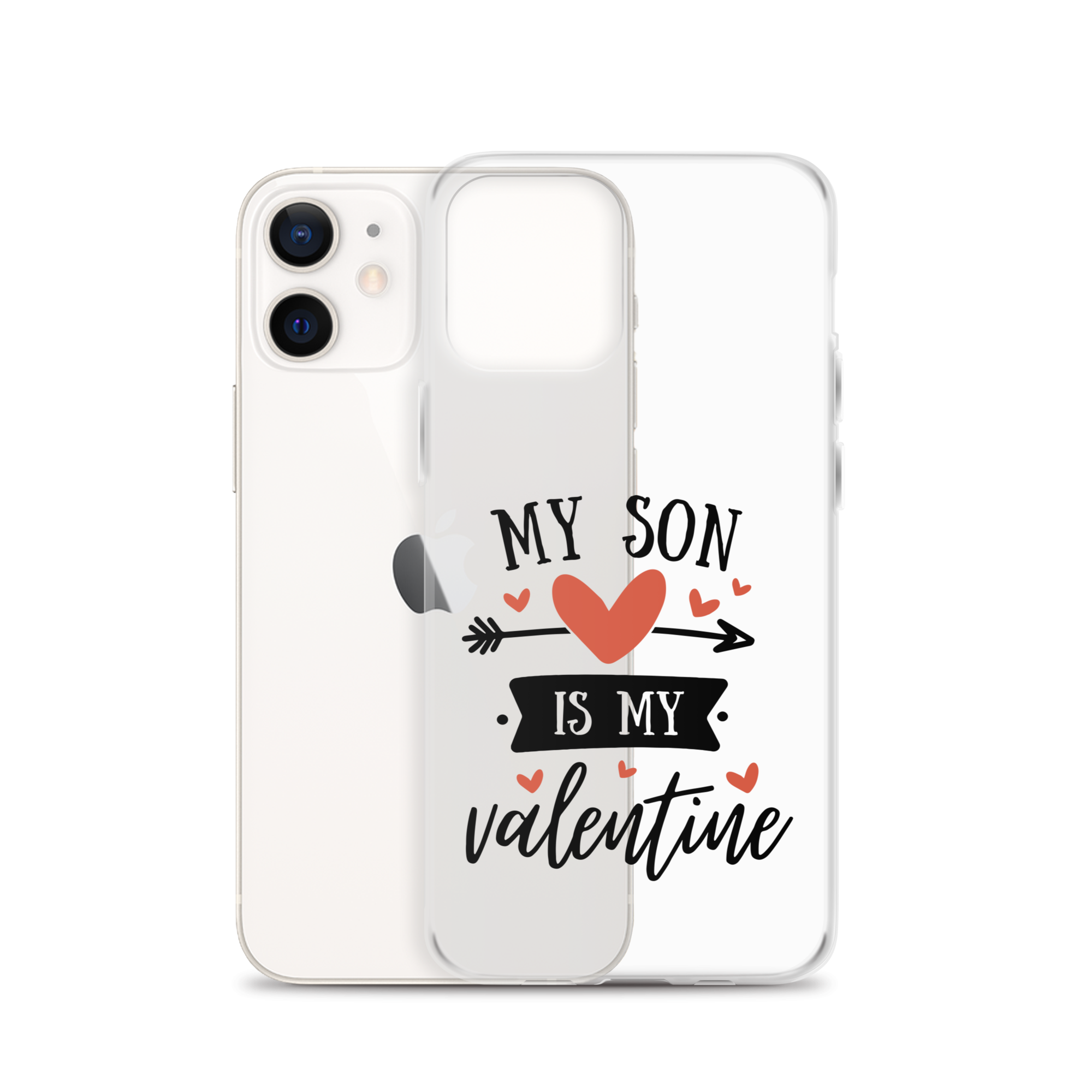 My Son Is My Valentine Clear Case for iPhone®