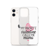 My Favorite Valentine Calls Me Mama Clear Case for iPhone®