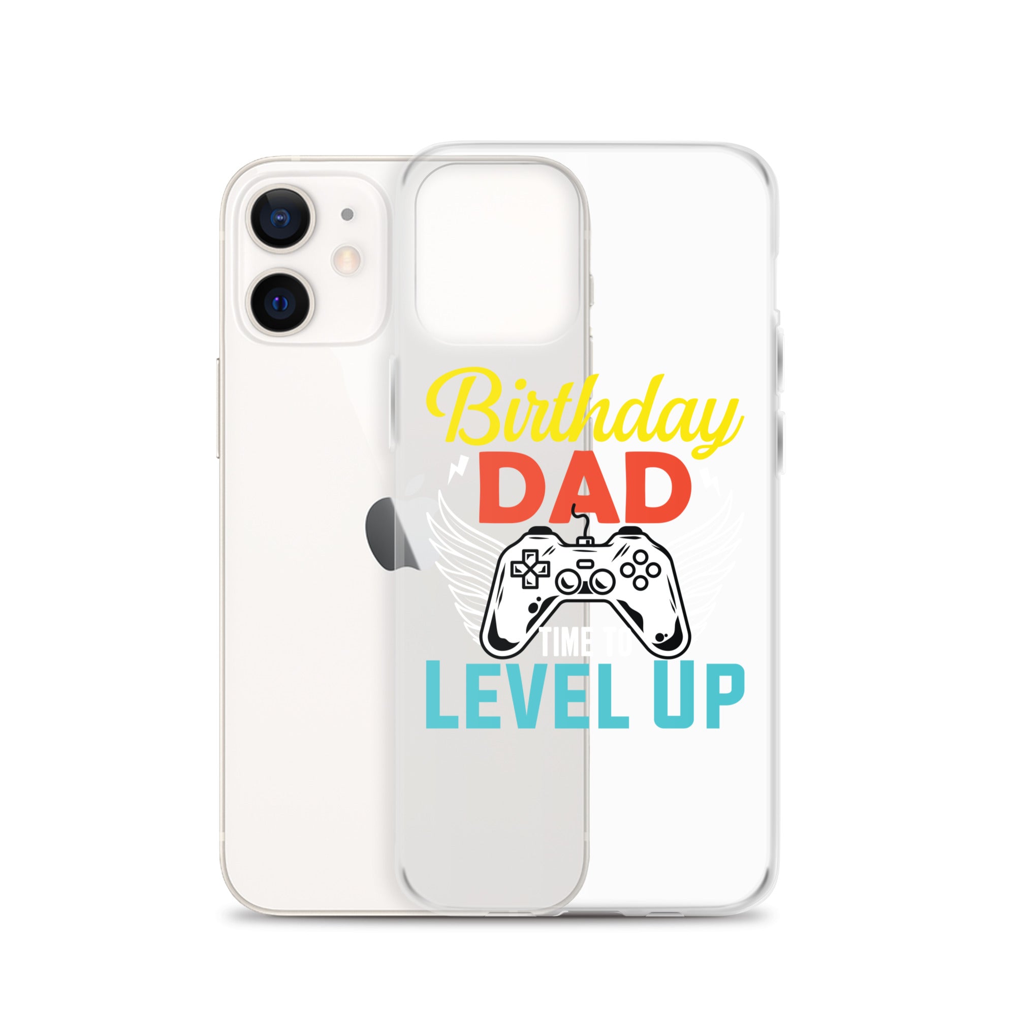 Birthday Dad Time To Level Up Clear Case for iPhone®