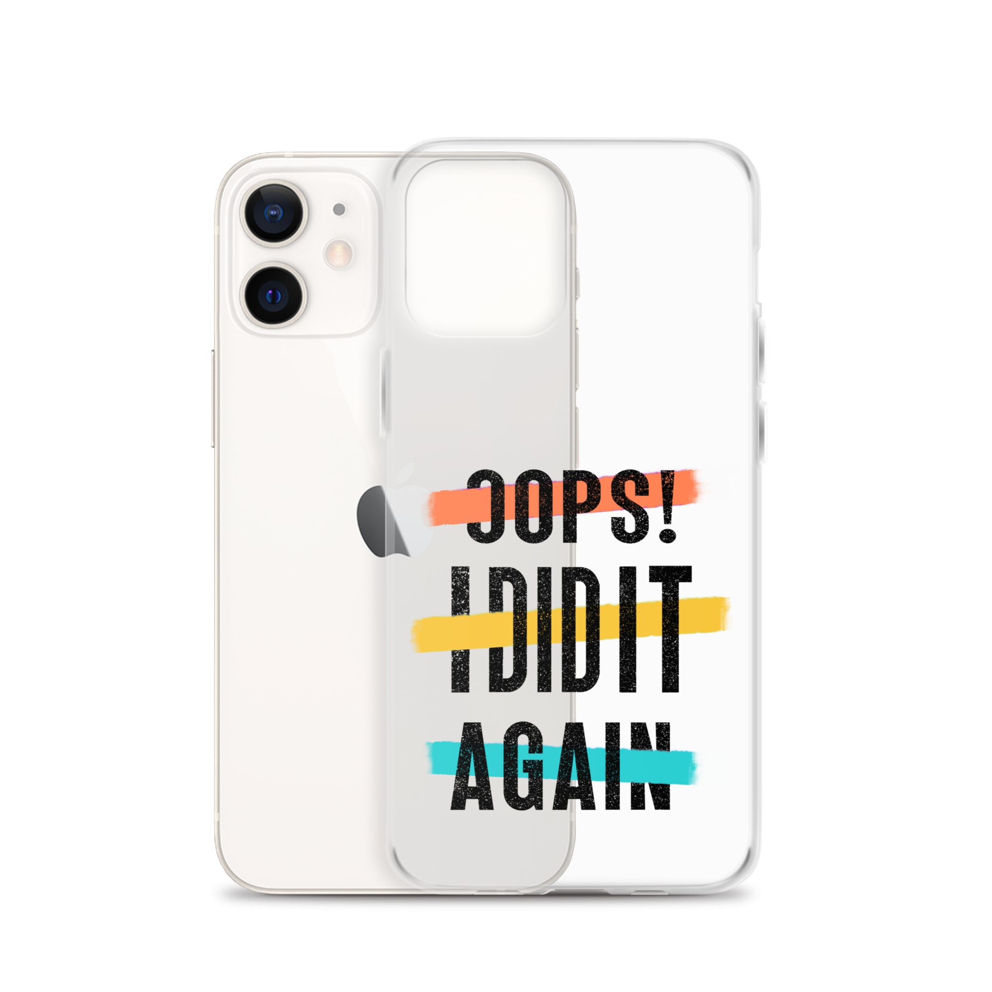 Oops! I Did It Again Clear Case for iPhone®