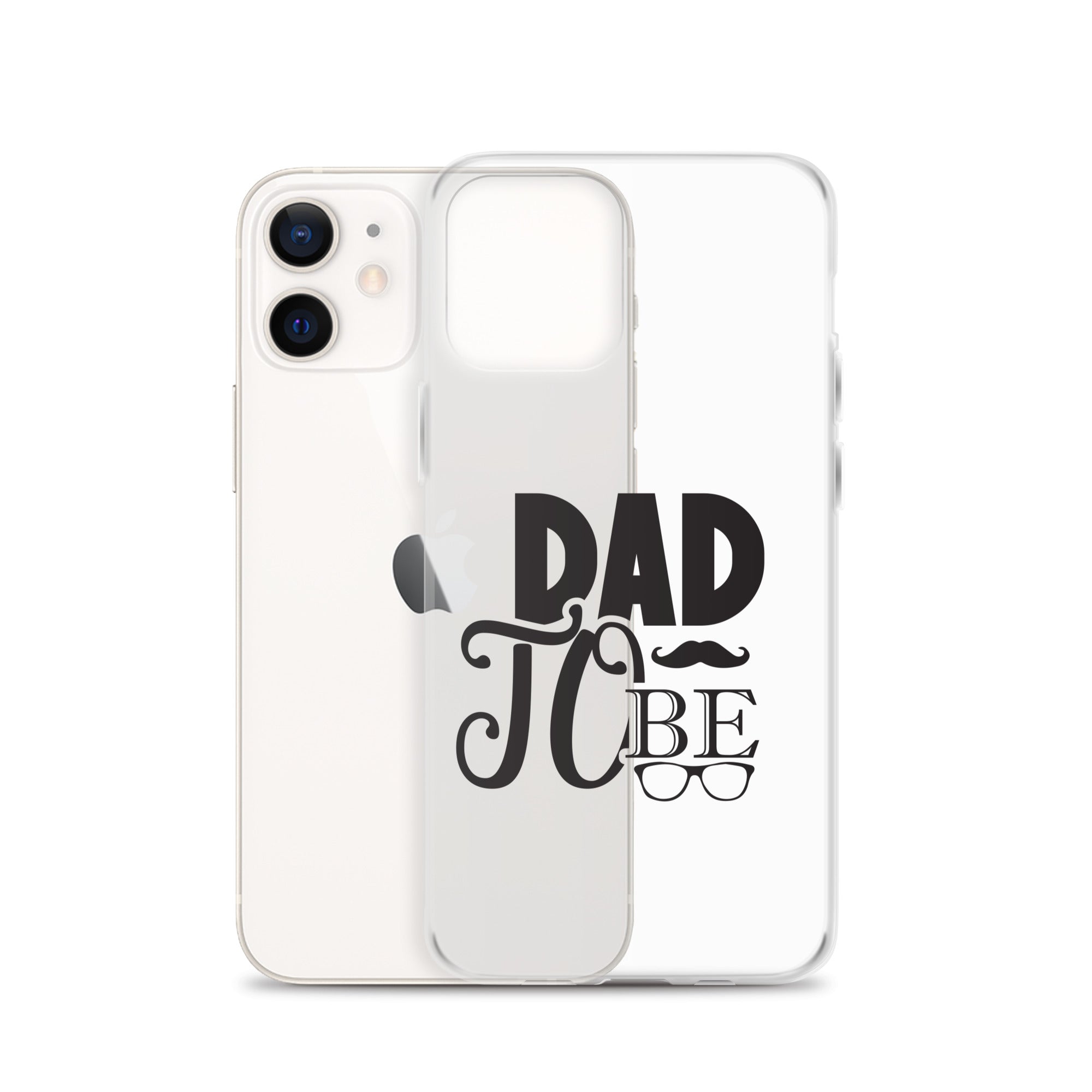 Dad To be Clear Case for iPhone®