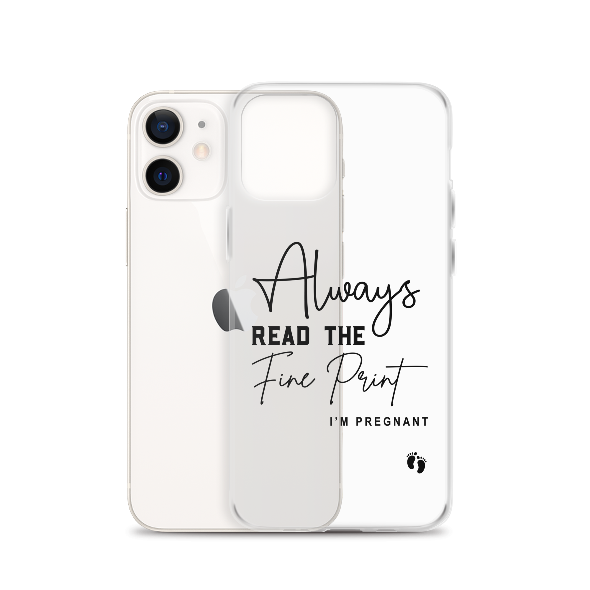 Always Read The Fine Print I'm Pregnant Clear Case for iPhone®