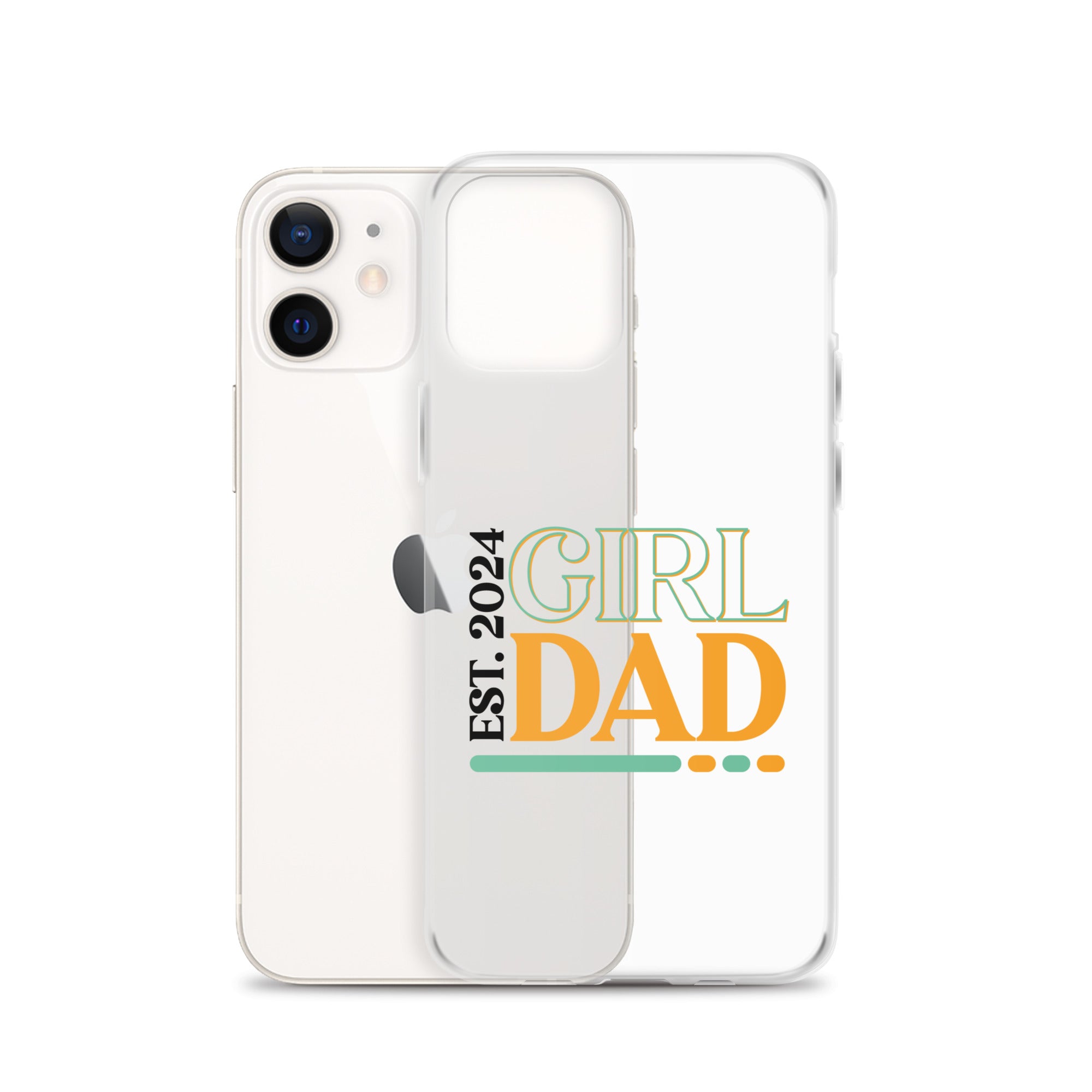 Girl Dad Est. 2024 Clear Case for iPhone®