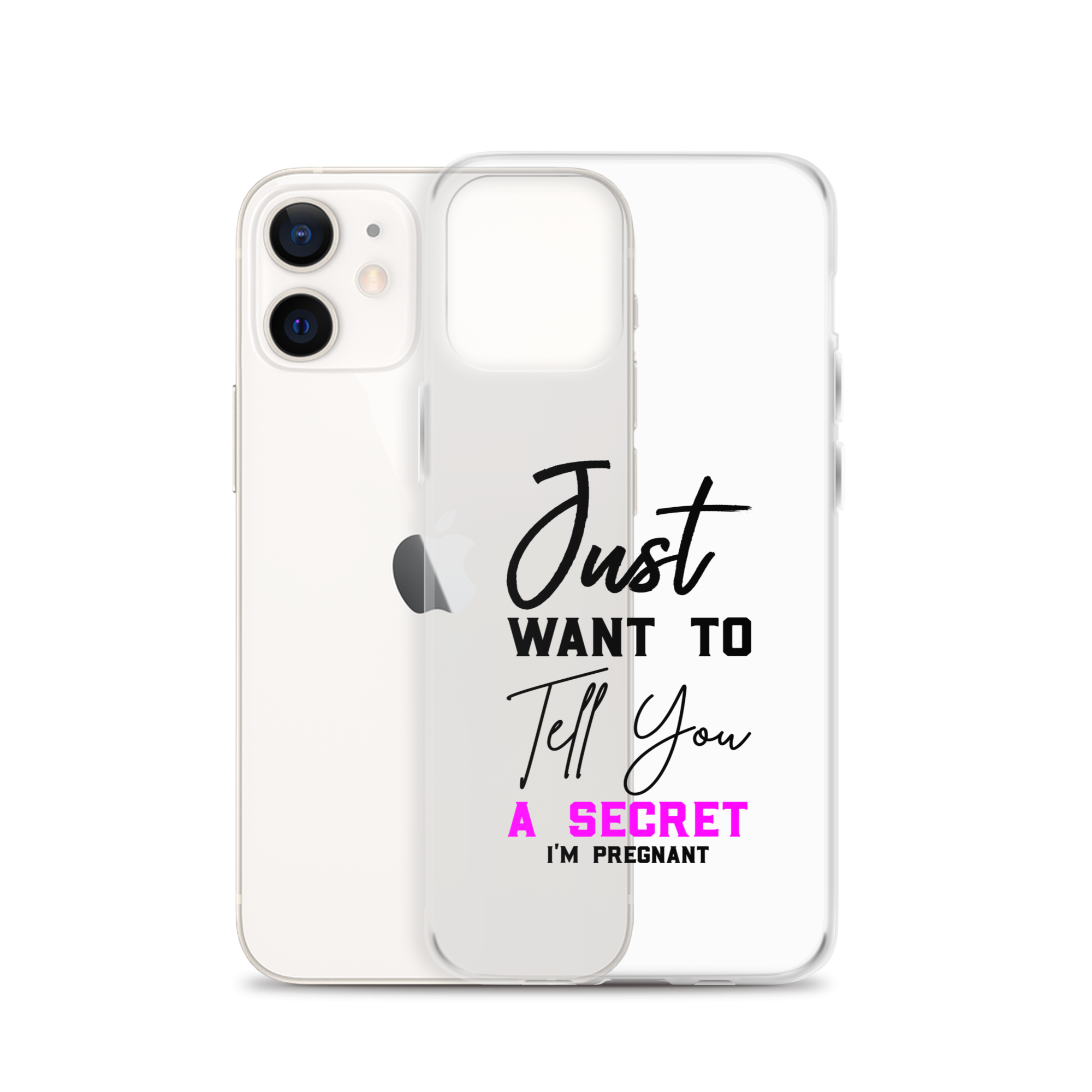 Just Want to Tell You A Secret I'm Pregnant Clear Case for iPhone®