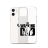 The Walking Dad Clear Case for iPhone®