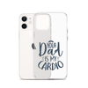 Your Dad Is My Cardio Clear Case for iPhone®