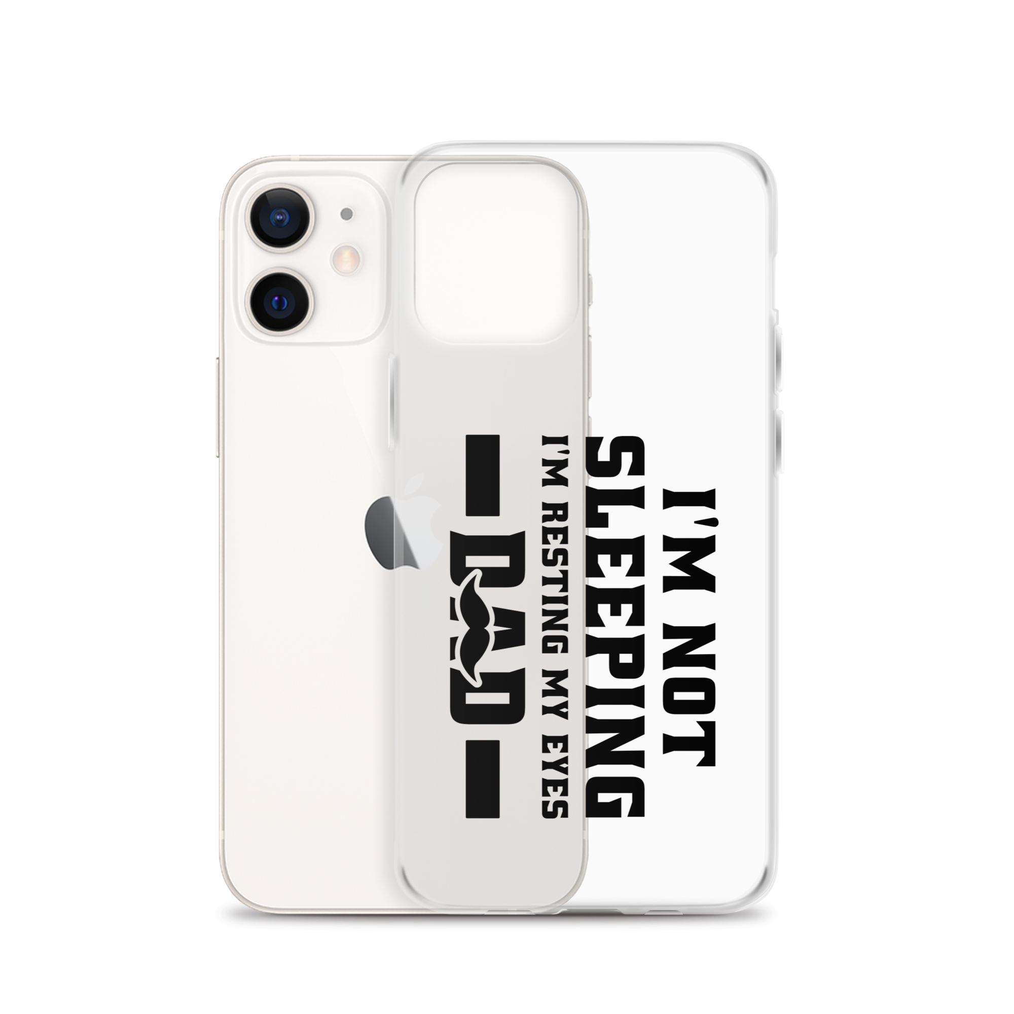 I'm Not Sleeping, I'm Resting My Eyes, Dad Clear Case for iPhone®