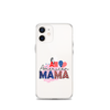 All American Mama Clear Case for iPhone®