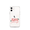 All Mama Wants Is A Silent Night Clear Case for iPhone®