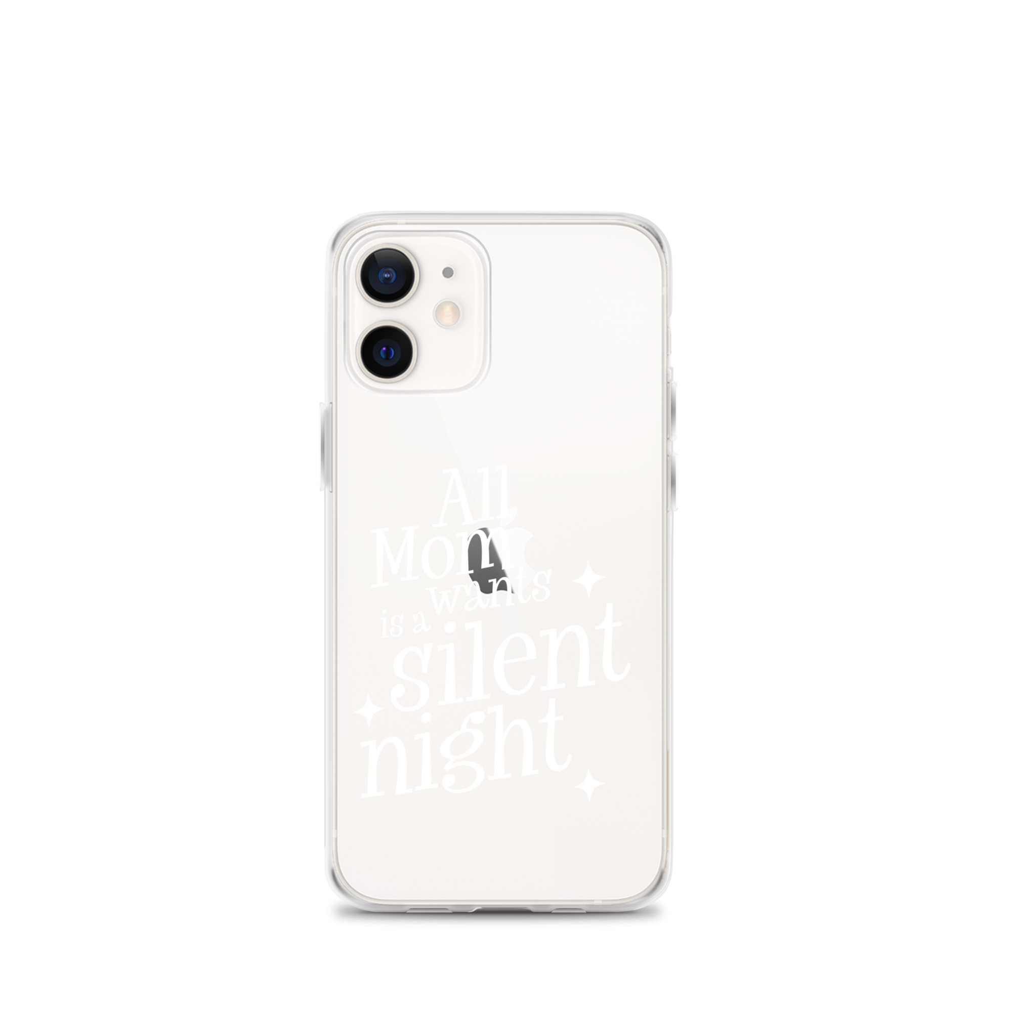 All Mama Wants Is A Silent Night Clear Case for iPhone®