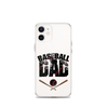 Baseball Dad Clear Case for iPhone®