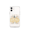 I Love You Dad Clear Case for iPhone®