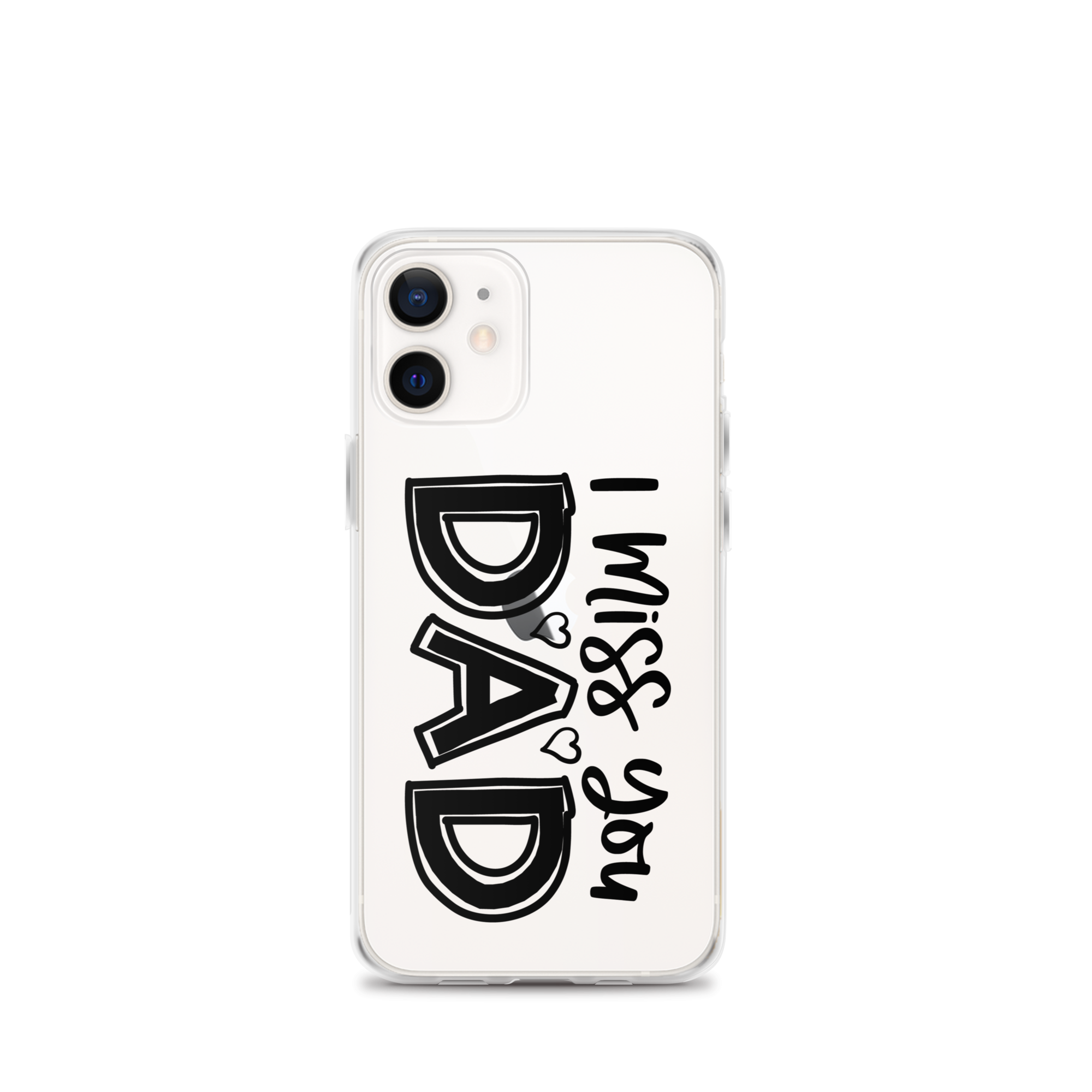 I Miss You Dad Clear Case for iPhone®