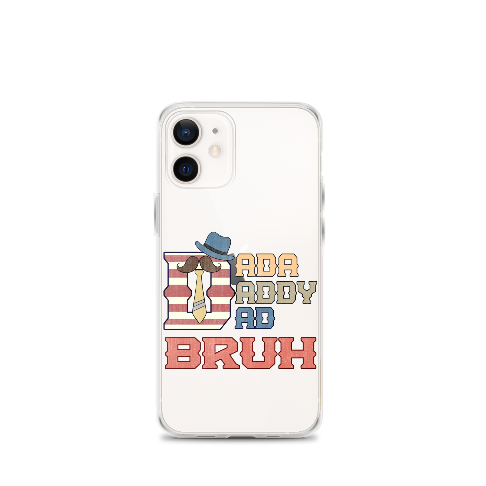 Dada Daddy Dad Bruh Clear Case for iPhone®