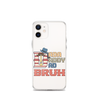 Dada Daddy Dad Bruh Clear Case for iPhone®