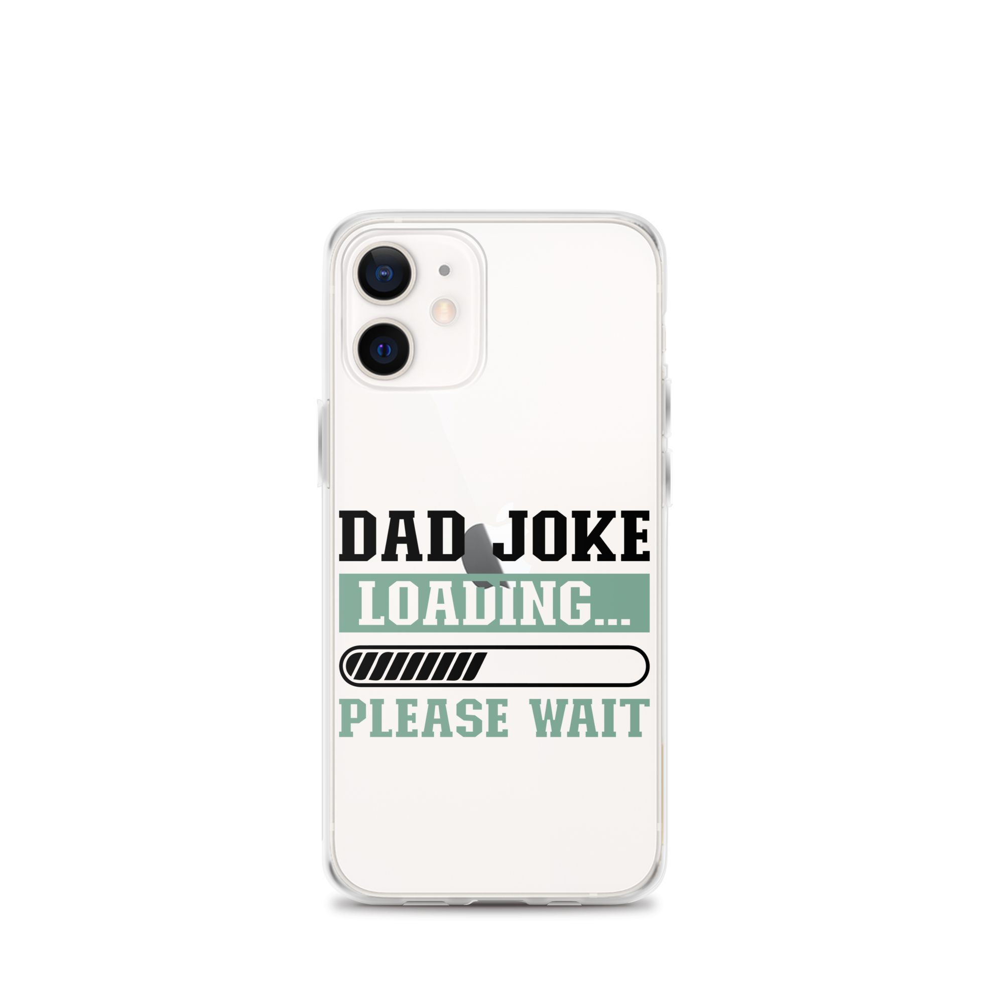 Dad Joke Loading,,, Please Wait Clear Case for iPhone®