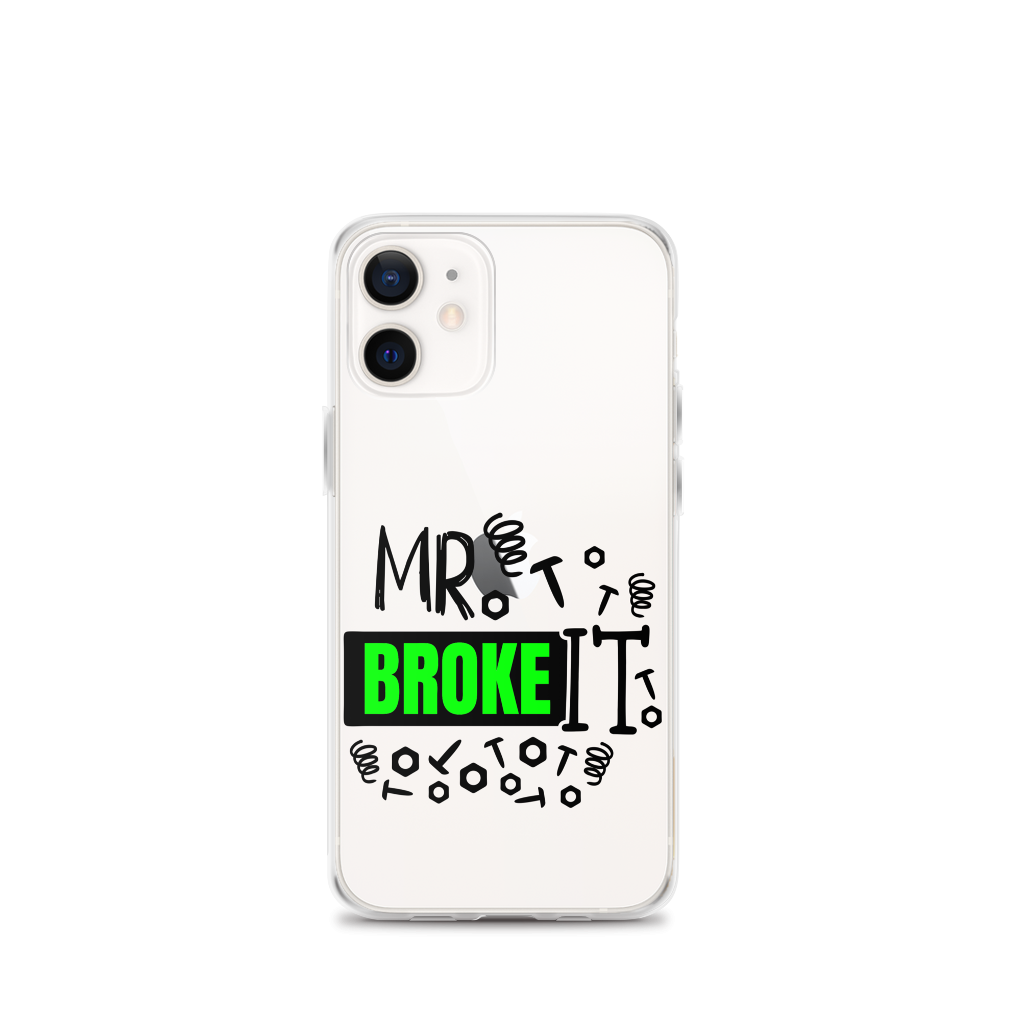 Mr Broke It Clear Case for iPhone®