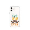 Best Dad Ever Clear Case for iPhone®