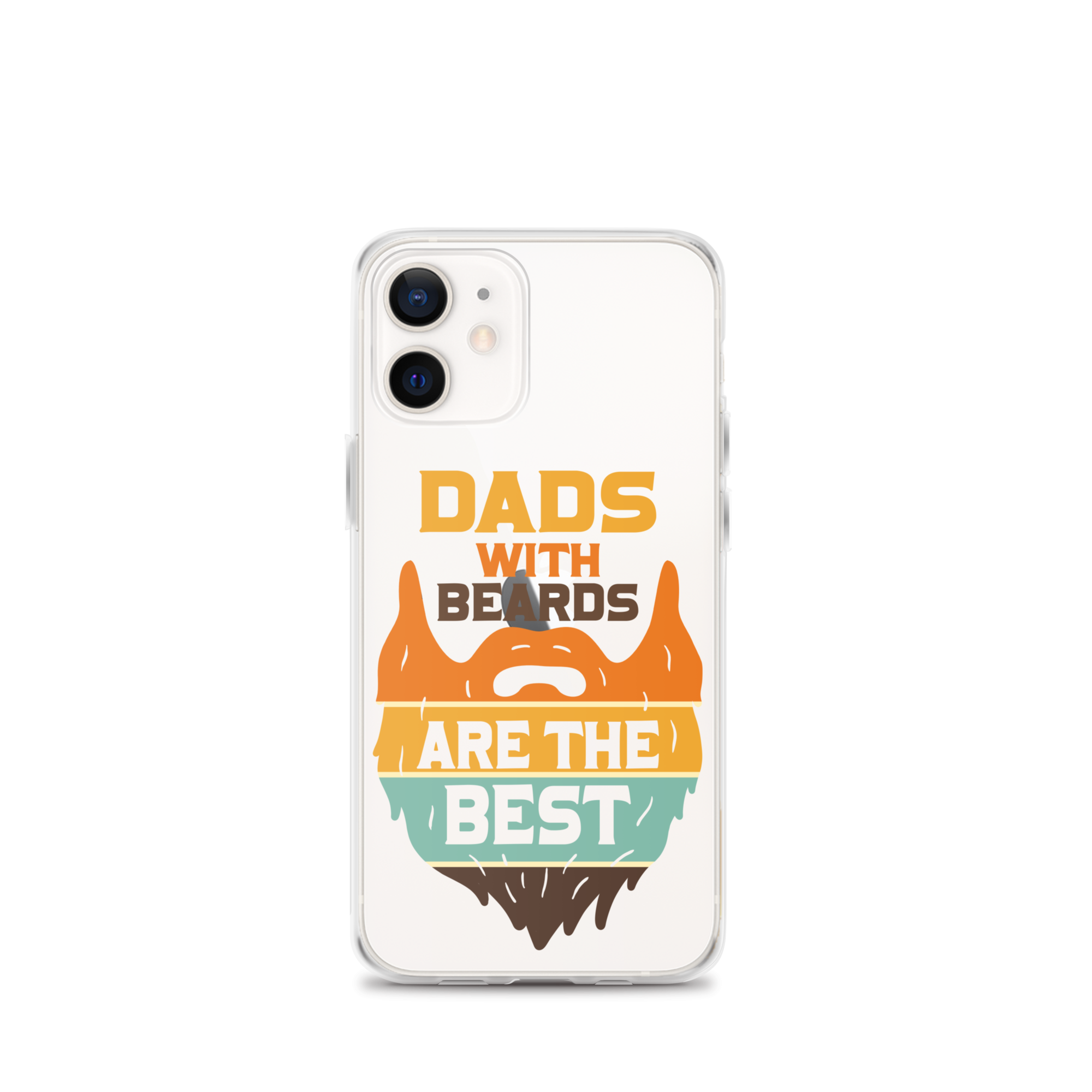 Dads With The Beard Are The Best Clear Case for iPhone®