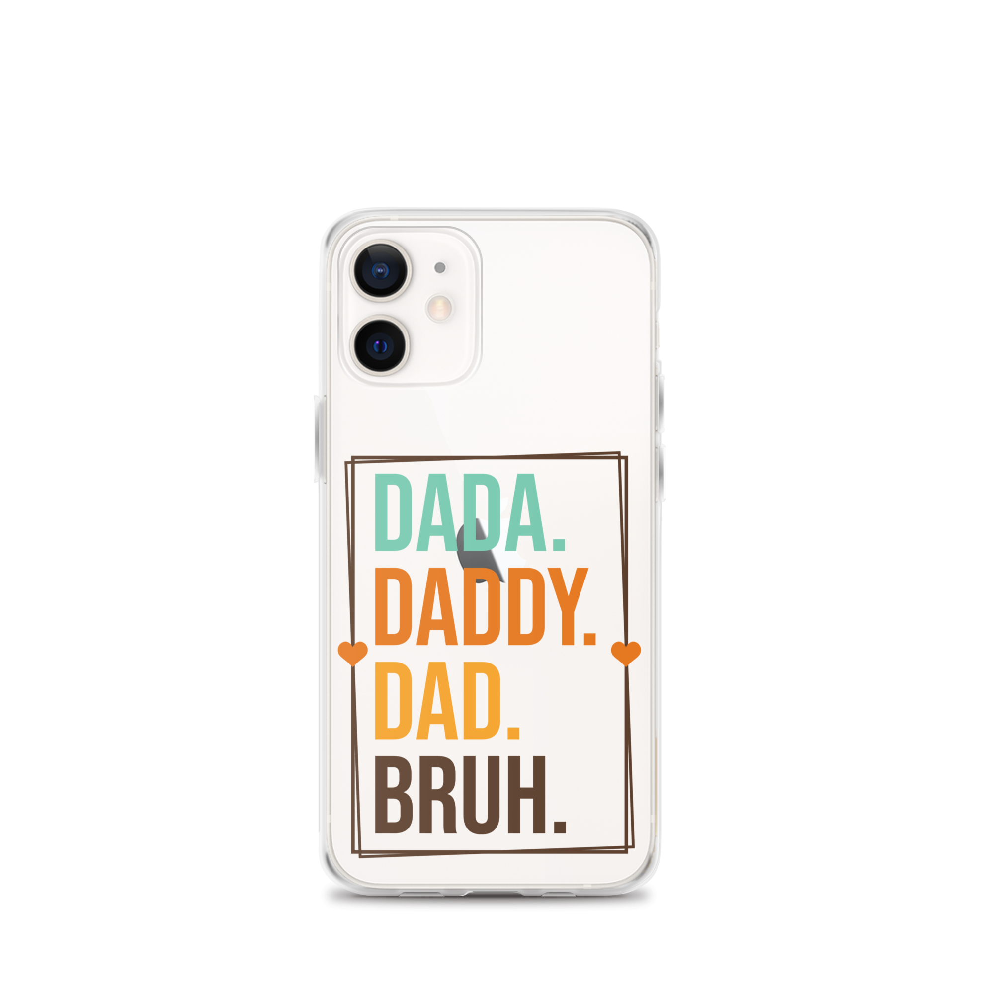 Dada. Daddy. Dad. Bruh. Clear Case for iPhone®