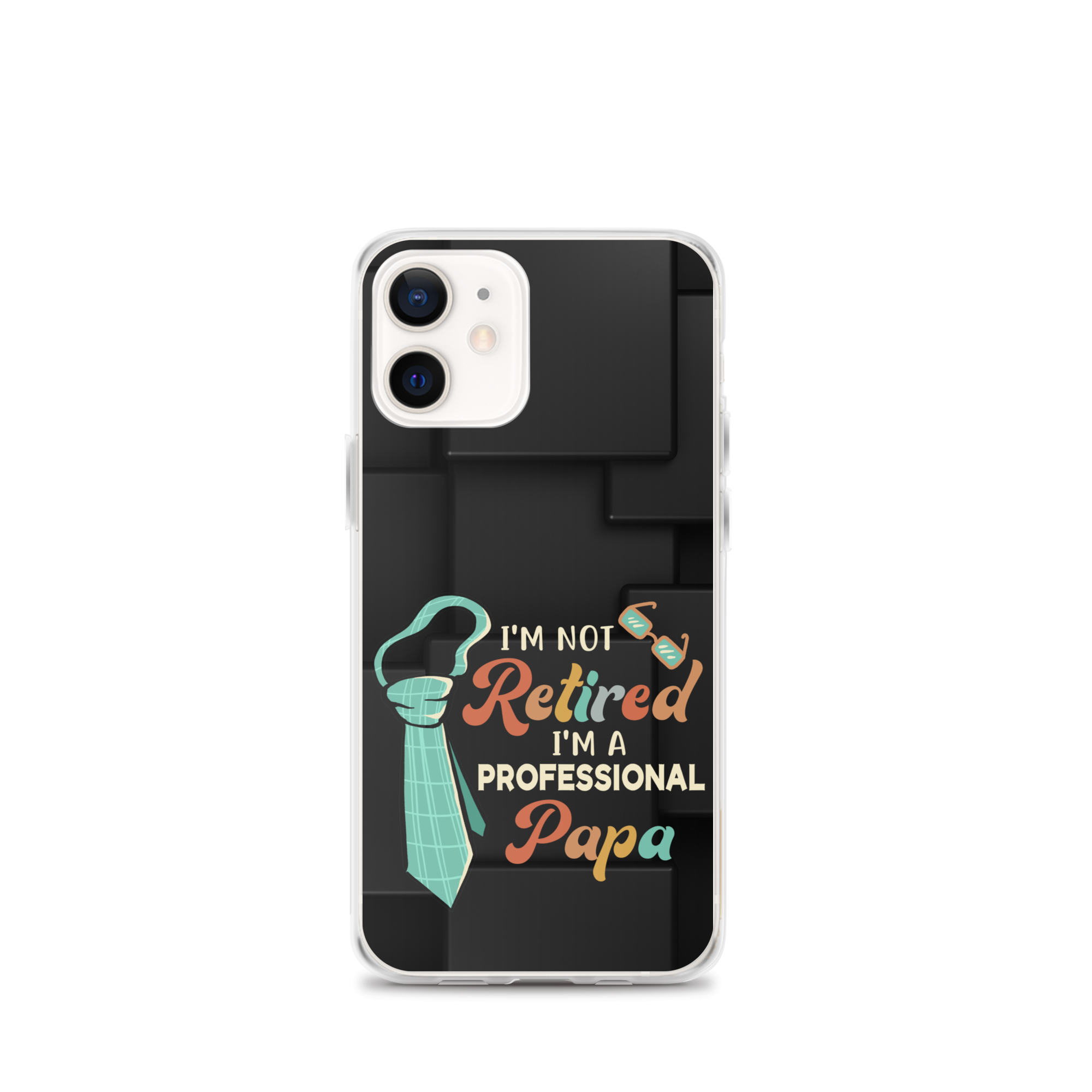 I'm Not Retired I'm A Professional Papa Clear Case for iPhone®